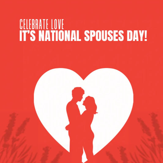 Celebrate National Spouses Day