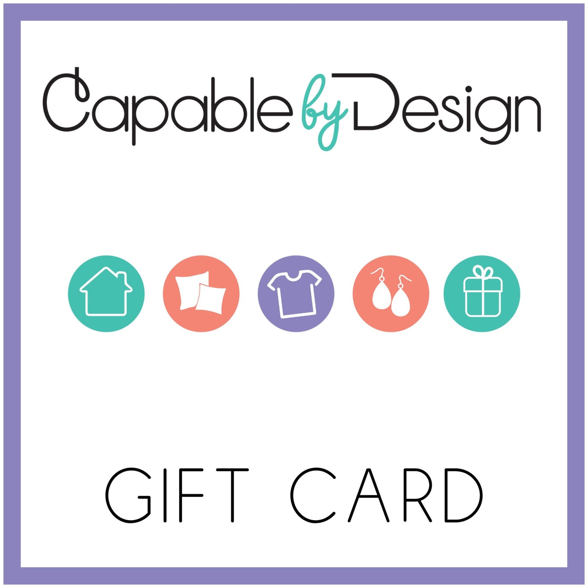 Capable by Design Gift Card