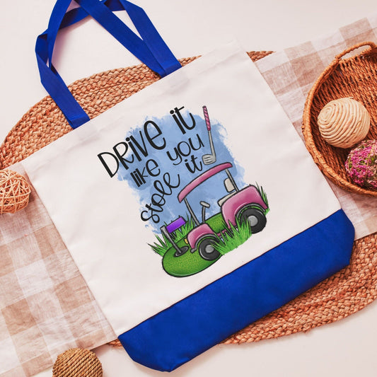 drive it like you stole it tote bag