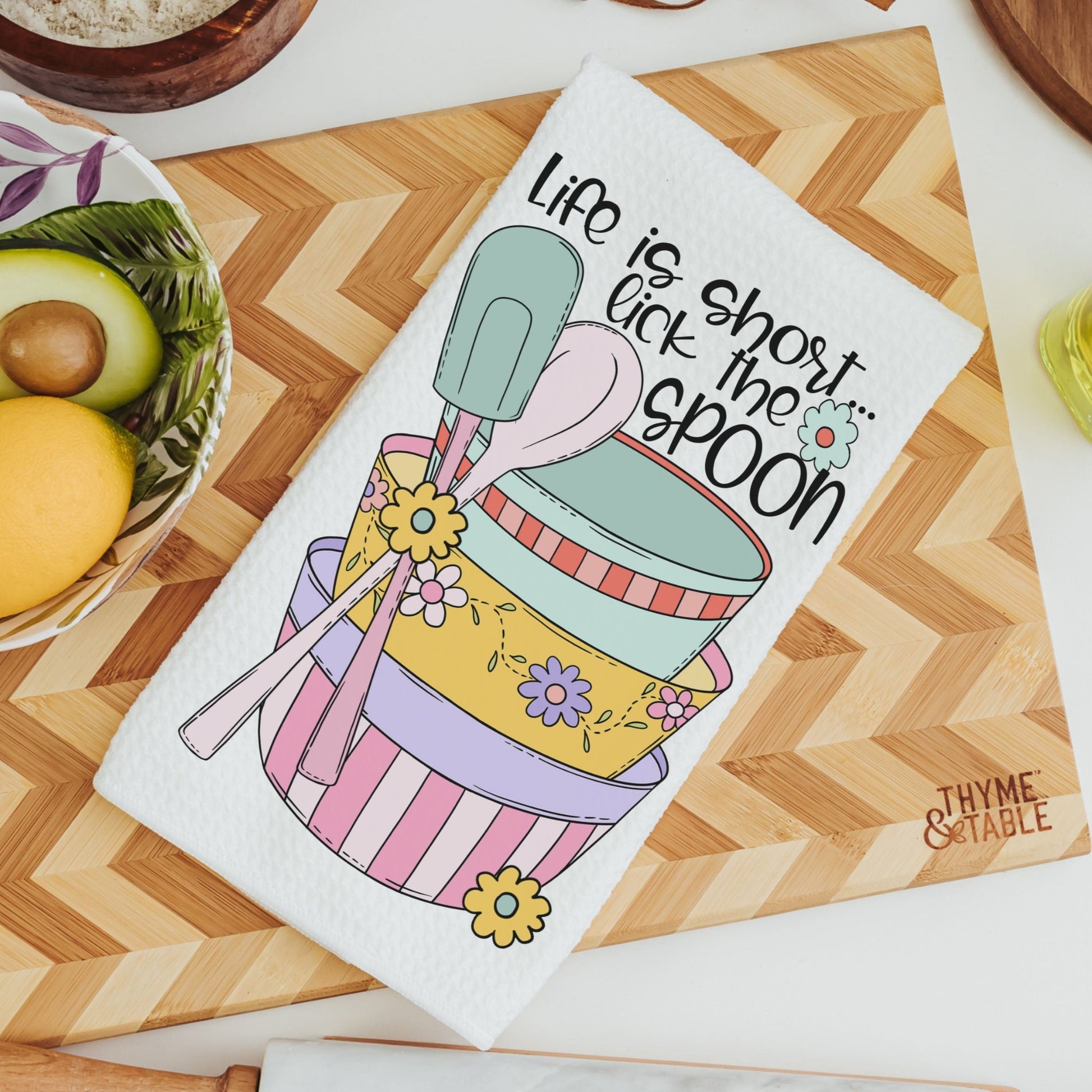 life is short lick the spoon towel