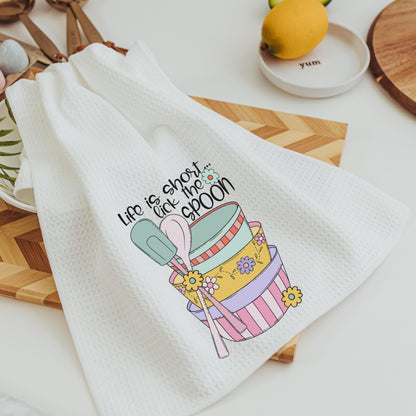 life is short lick the spoon towel