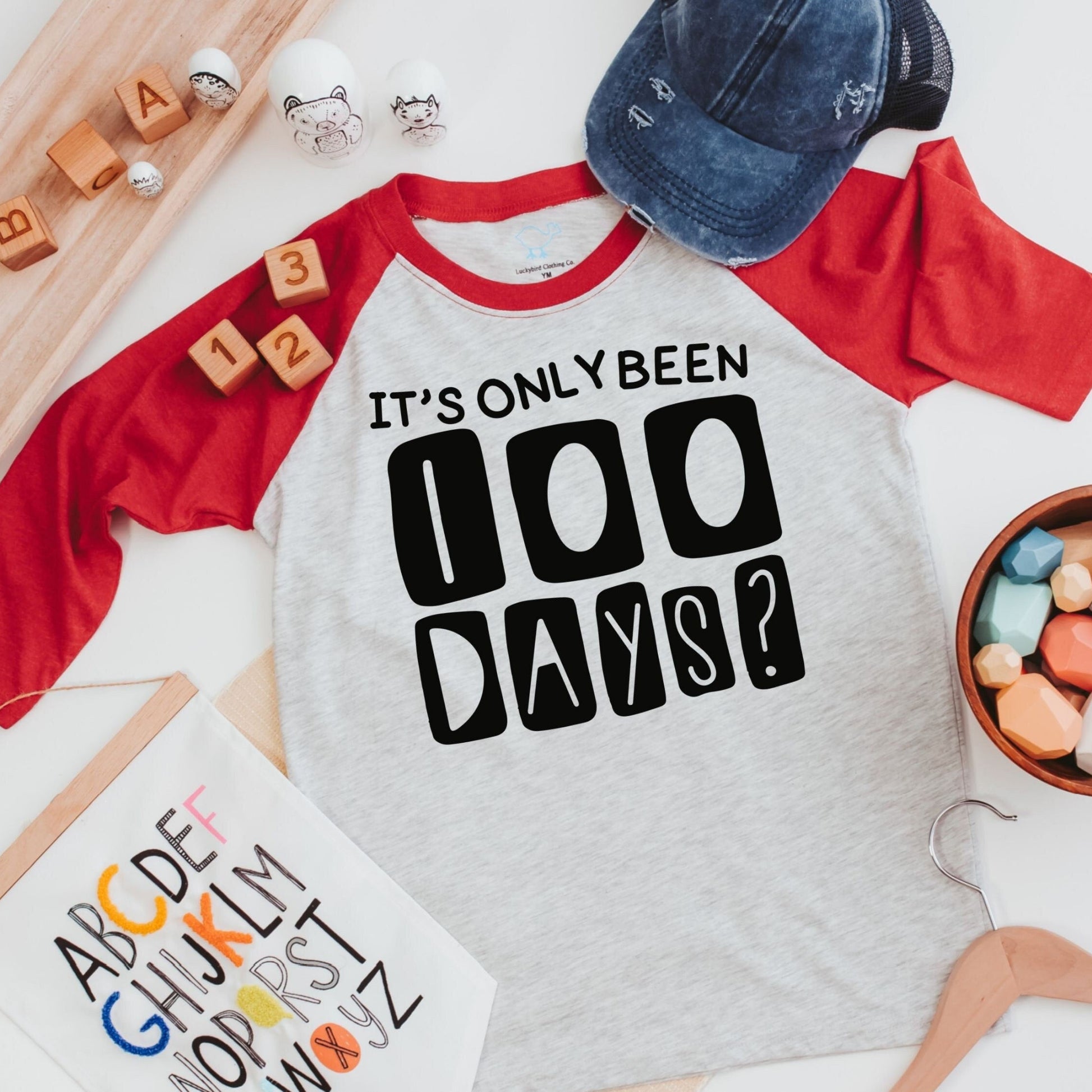 Its only been 100 days shirt