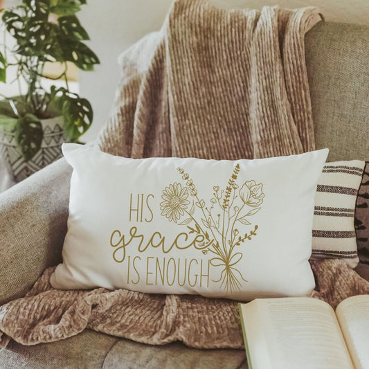 His grace is enough 2 Corinthians 12 9 lumbar pillows