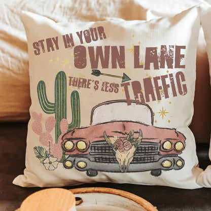 Stay In Your Own Lane Pillow