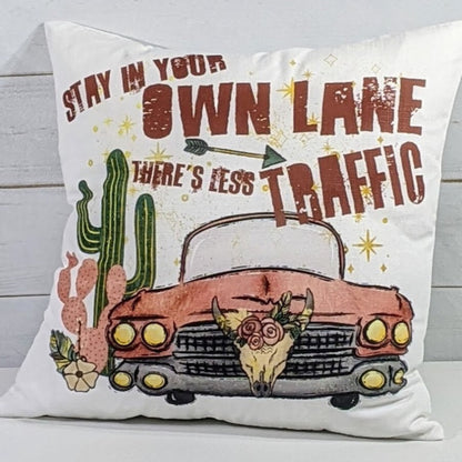 Stay In Your Own Lane Pillow