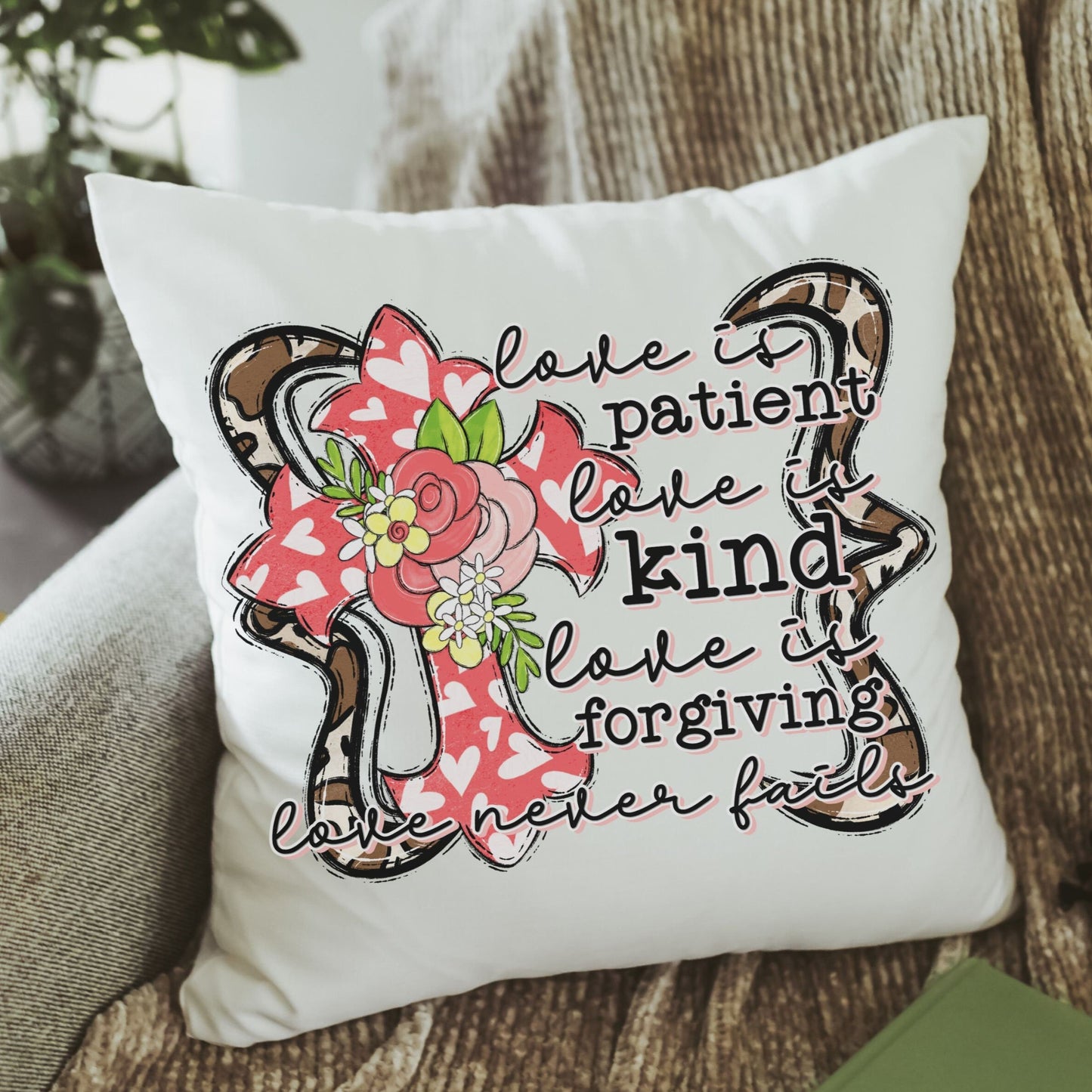 Love is patient 1 Corinthians 13 pillows