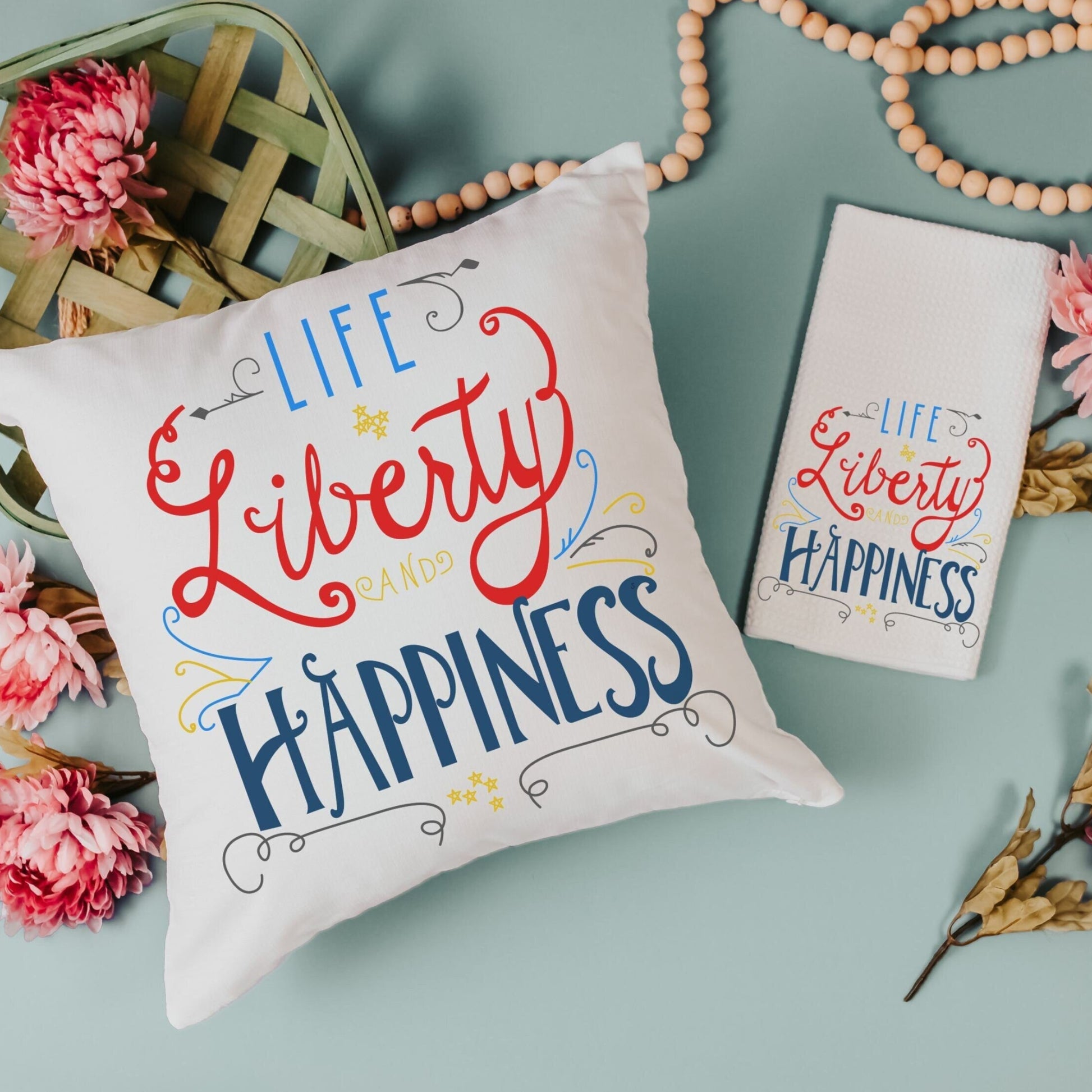 Life liberty happiness throw pillows and towels