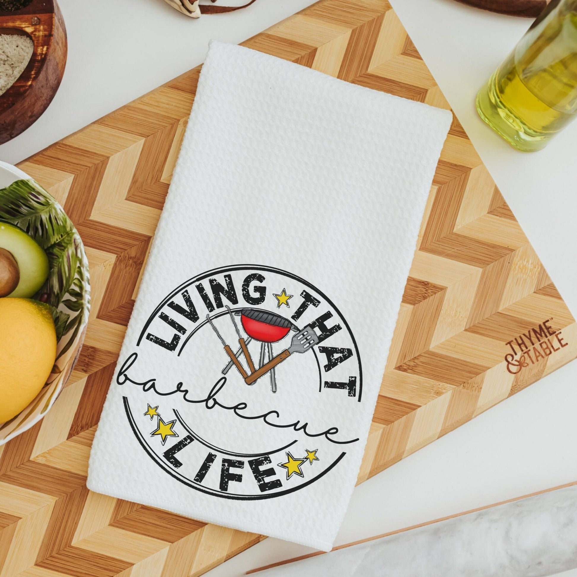 Living That Barbecue Life Kitchen Towel